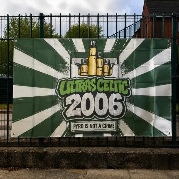 Ultras Celtic 2006 5x3ft Flag Ultras Celtic 2006 – Pyro Is Not A Crime Flag.